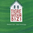 tigre-batekin-bizi-harkaitz-cano-maite-gurrutxaga