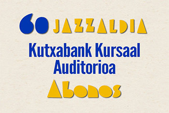 Kursaal Auditorioa Abonamendua