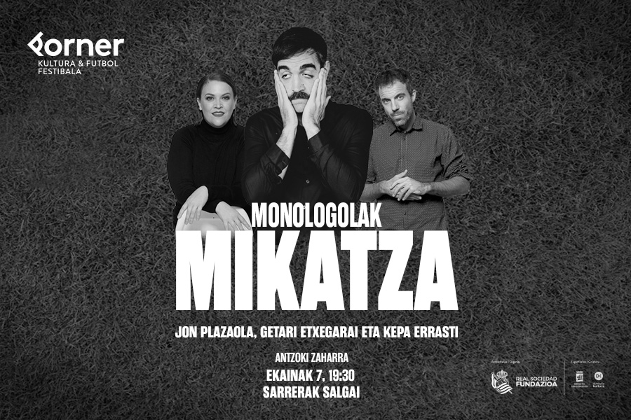 Monologolak: Mikatza