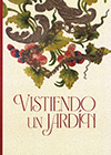 Portada del catálogo de la exposición Vistiendo un jardin