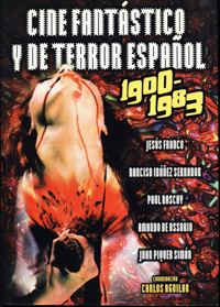 Cine fantástico y de terror español 1900-1983