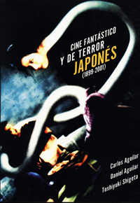 Cine fantástico y de terror japonés 1899-2001