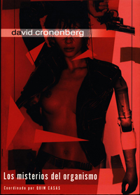 David Cronenberg. Los misterios del organismo