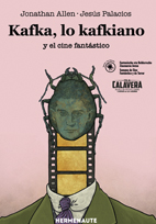 Kafka, lo kafkiano y el cine fantástico
