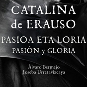 Parte de la portada del libro sobre Catalina de Erauso, obra de Álvaro Bermejo y Joseba Urretabizkaia