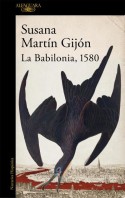 La Babilonia, 1580, Susana Martín Gijón