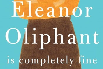 Eleanor Oliphant is completely fine liburuaren azala