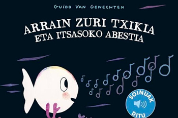 Arrain zuri txikia eta itsasoko abestia liburuaren azala