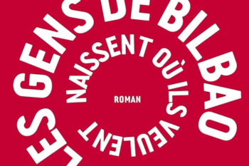 Parte de la portada del libro Les gens de Bilbao naissent où ils veulent