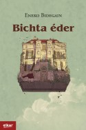 Bichta éder, Eneko Bidegain