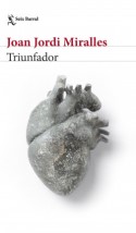 Triunfador , Joan Jordi Miralles