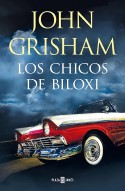 Los chicos de Biloxi, John Grisham