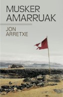 Musker amarruak, Jon Arretxe