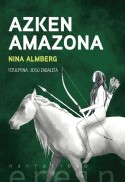 Azken amazona, Nina Almberg