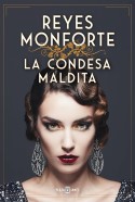 La condesa maldita, Reyes Monforte