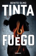 Tinta y fuego, Benito Olmo