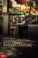 Gizon barregarriak, Joxean Agirre