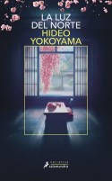 La luz del norte, Hideo Yokoyama