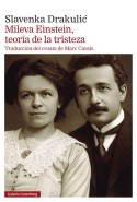 Mileva Einstein, teoría de la tristeza, Slavenka Drakulic