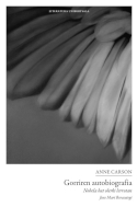 Gorriren autobiografia: nobela bat olerki lerrotan, Anne Carson
