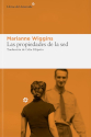 Las propiedades de la sed, Marianne Wiggins