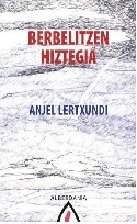 Berbelitzen hiztegia, Anjel Lertxundi