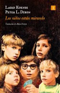 Los niños están mirando, Laird Koenig