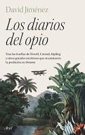 Los diarios del opio, David Jiménez