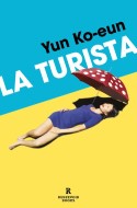 La turista, Yun Ko-eun 