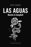 Las aguas, Bonnie Jo Campbell