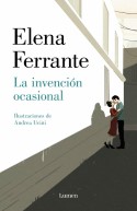 La invención ocasional, Elena Ferrante
