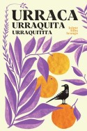 Urraca, Urraquita, Urraquitita, Jaime Riba Arango