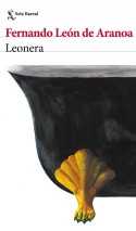 Leonera, Fernando León de Aranoa