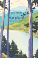 Los pájaros, Tarjei Vesaas