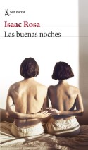 Las buenas noches, Isaac Rosa