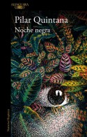 Noche negra, Pilar Quintana