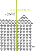 Esne berriketan, Uxue Alberdi