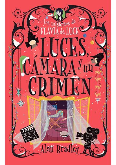 Luces, cámara y un crimen C. Alan Bradley