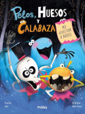 Pelos, Huesos y Calabaza no asustan a nadie Davide Calì