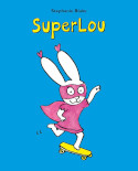 SuperLou Stéphanie Blake