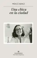 Una chica en la ciudad, Mercè Ibarz