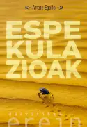Espekulazioak, Arrate Egaña