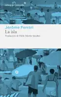 La isla, Jerôme Ferrari
