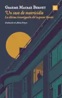 Un caso de matricidio, Graeme Macrae Burnet