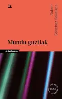 Mundu guztiak, Ruben Sánchez Bakaikoa