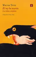 El rey ha muerto, Walter Tevis