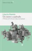 Un metro cuadrado, Llucia Ramis 