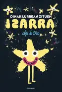 Oinak lurrean zituen izarra