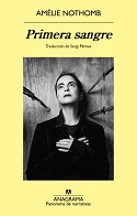 Primera sangre de Amélie Nothomb