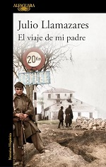 El viaje de mi padre de Julio Llamazares  